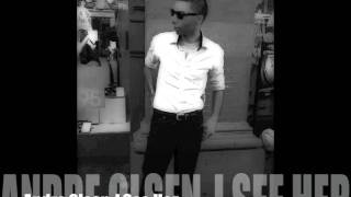 "I See Her (La Veo)" by Andre Olsen (Original)