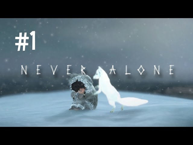 Never Alone