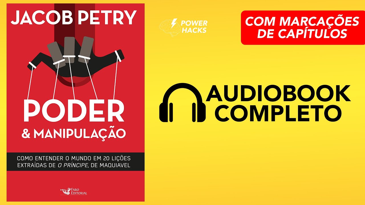 Poder & Manipulação - Jacob Petry - Audiobook Completo Português