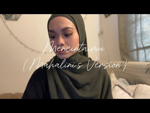Mencintaimu - Mahalini (shorter version cover)