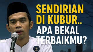 Download lagu Rahasia Bekal Terbaik Saat Sendirian di Kubur! Ustadz abdul somad mp3