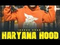 Haryana Hood (Official Video) Irshad Khan _ Desi Balak Gama Ke _ New Haryanvi Songs Haryanavi 2023_q