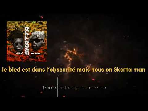 RodiKX Ft Mr. Vybe - SKATTA (Official video lyrics)