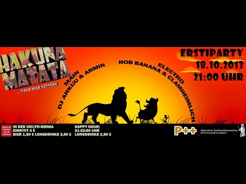 Hakuna Matata - Erstiparty 2013