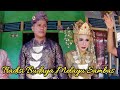 Arakan Pengantin Melayu Sambas Restu Nurdela Desa Sungai Pangkalan II