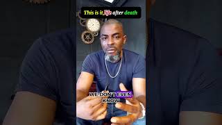 This is it life after death