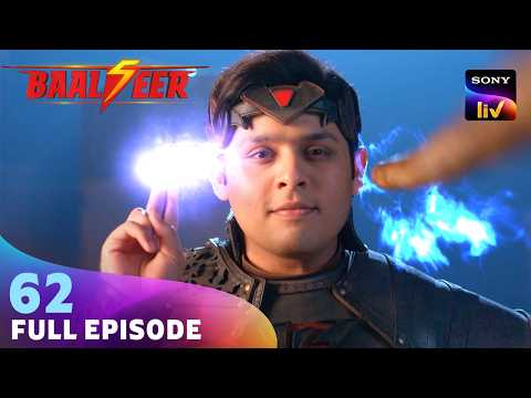 Baalveer ने किया Param पर वार | Baalveer S5 | Ep 62 | Full Episode