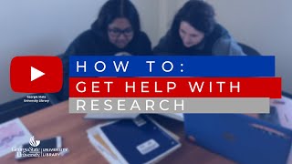 Getting help at the GSU Libraries