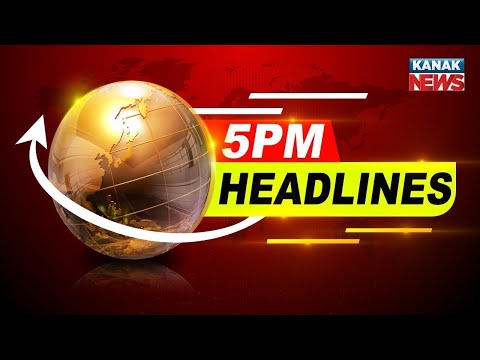 5PM Headlines ||| 30th October 2021 ||| Kanak News Live |||