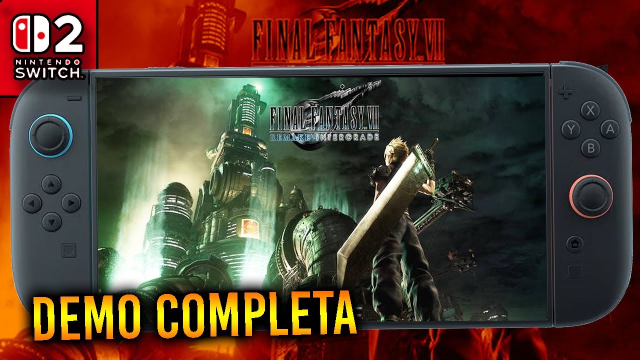 ¡CÓMO SE VE ESTO! Demo COMPLETA en SWITCH 2 de FINAL FANTASY VII REMAKE INTERGRADE