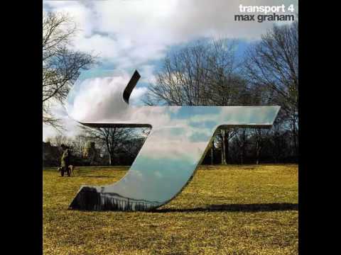 Max Graham - Transport 4 CD1