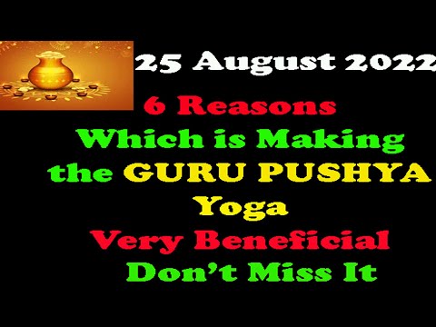 Guru pushya yoga is falling on 25 august 2022 know  the 6 astrology reasons which is making this day