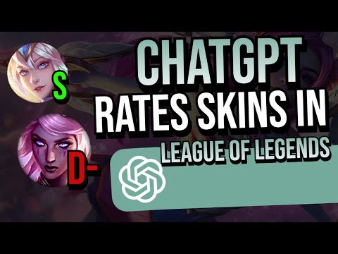 ChatGPT Rates Skins in League of Legends