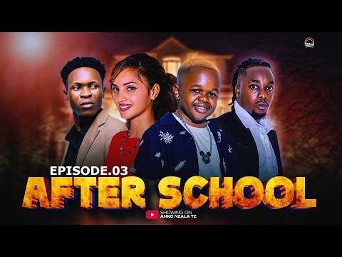 AFTER SCHOOL [ EP 03 ]