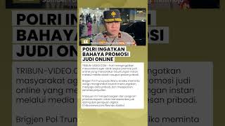 Polri Ingatkan Masyarakat Waspada Promosi Judi Online yang Menjanjikan Keuntunga