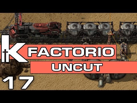 Factorio Uncut Ep 17 | The Oil Train Episode | Let's Play Factorio 0.17