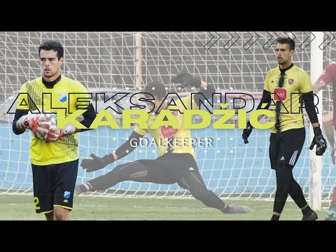 Aleksandar Karadzic ● FK ZETA ● Goalkeeper ● Highlights 2022