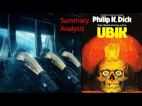 Ubik by Philip K Dick - Summary and Analysis