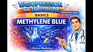Vasopressor And Inotrope Basics - Methylene Blue | Clinical Medicine
