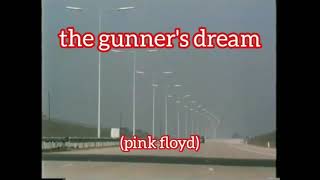 Pink Floyd - The Gunner&#39;s Dream [Lyrics]
