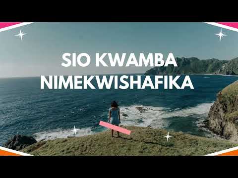 SIO KWAMBA NIMEKWISHAFIKA (NAKAZA MWENDO) WITH LYRICS BY G  C  MKUDE