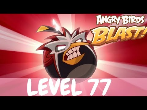 ANGRY BIRDS BLAST LEVEL 77