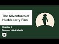 The Adventures Of Huckleberry Finn Chapter 1 Summary Analysis Mark Twain Mark Twain