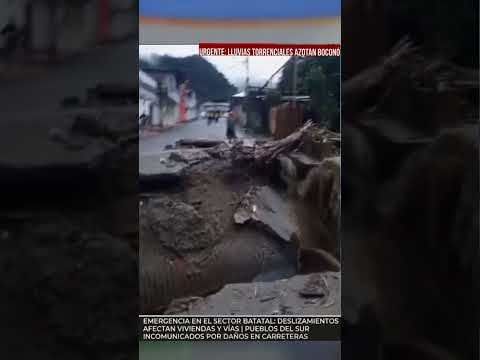 Lluvias torrenciales Boconó: Batatal en emergencia  pueblos del sur incomunicados #lluvias #noticias