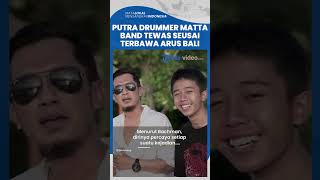 Drummer Matta Band Mencoba Ikhlas Atas Kepergian sang Putra yang Tewas Terbawa Arus di Bali