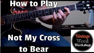 It&#39;s Not My Cross To Bear Rhythm Lesson- Allman Brothers