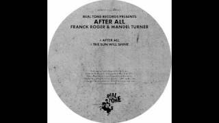 Franck Roger & Mandel Turner - The Sun Will Shine (Dub)