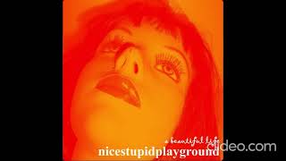 Download lagu Nice Stupid Playground – A Beautiful Life 2006 [Full Album] mp3
