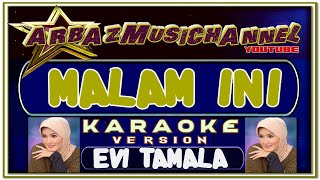 Download lagu KARAOKE | MALAM INI by EVI TAMALA mp3