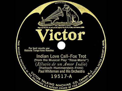 1925 HITS ARCHIVE: Indian Love Call - Paul Whiteman (instrumental)