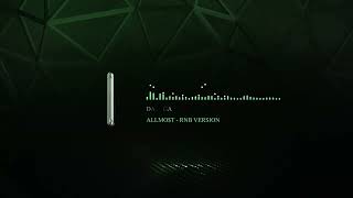 Dalaga - ALLMO$T (RNB VERSION 2025)