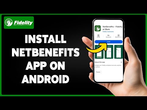 How To Install NetBenefits App On Android 2025 | Manage Your Fidelity Workplace Benefits