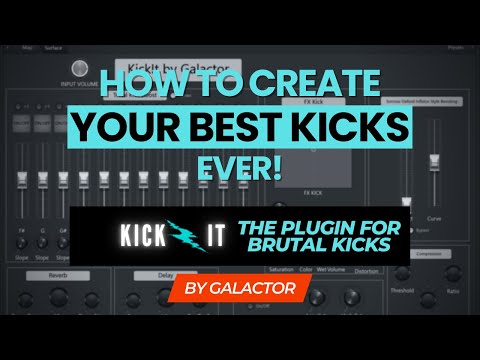 The Plugin For BRUTAL HARDSTYLE KICKS | KickIt By Galactor
