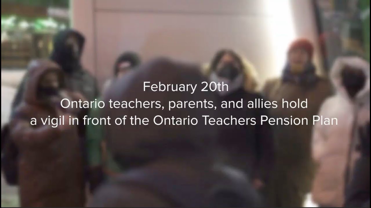 Vigil at Ontario Teachers Pension Plan office demanding divestment