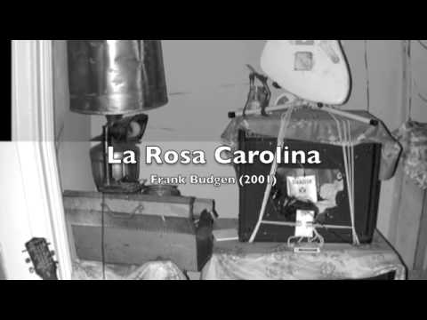 La Rosa Carolina - Frank Budgen