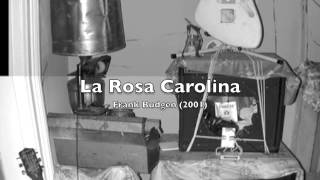 La Rosa Carolina - Frank Budgen