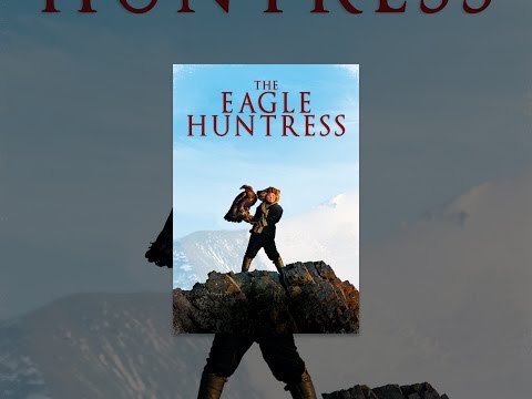 The Eagle Huntress (OmU)