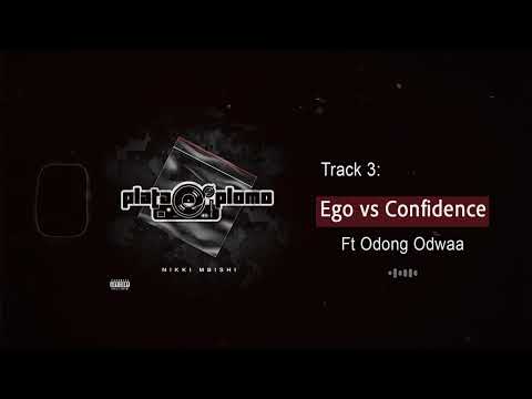 Nikki Mbishi ft Odong - EGO vs CONFIDENCE