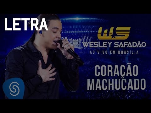 Wesley Safadão - Coração Machucado Letra