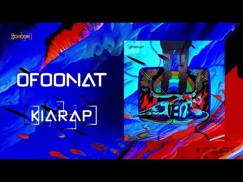 Kiarap - Ofoonat | OFFICIAL TRACK