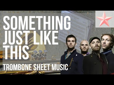 SUPER EASY Trombone Sheet Music: How to play Something Just Like This