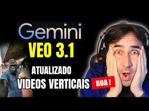 NOVO VEO 3.1 Agora faz Vídeo Vertical e Aprenda Como fazer o Vídeo do Gorila Vlogueiro