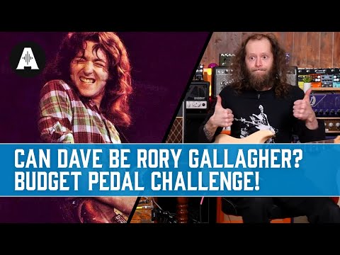 Can Dave Simpson Become Rory Gallagher Using Affordable Pedals?