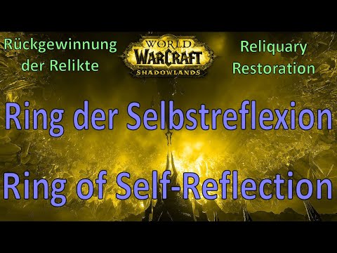 WoW - Ring der Selbstreflexion / Ring of Self-Reflection - Schlüssel der inneren Kammern