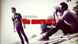 No More Cry - Ye Yint Aung Ft. Htet Yen