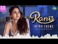Rani S Intro Theme From Rocky Aur Rani Kii Prem Kahaani